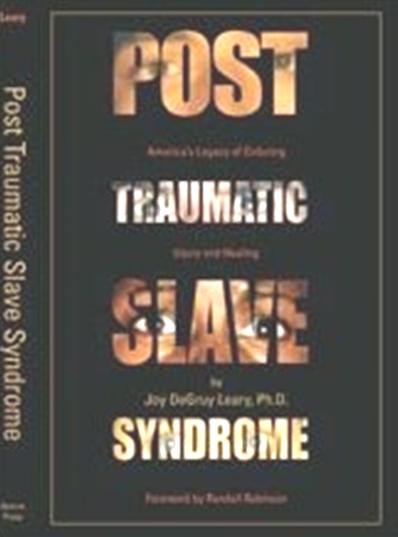 Book - Post Traumatic Slave Syndrome